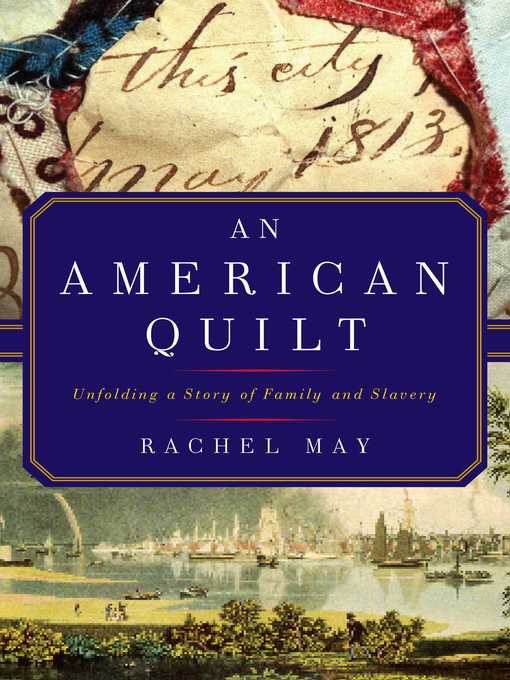 Title details for An American Quilt by Rachel May - Wait list